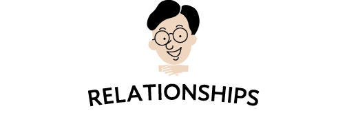 RELATIONSHIPS